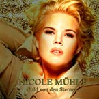 Nicole Mühle "Gold von den Sternben" CD